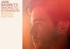 JACK SAVORETTI, A DICEMBRE “SINGING TO STRANGERS – SPECIAL EDITION”
