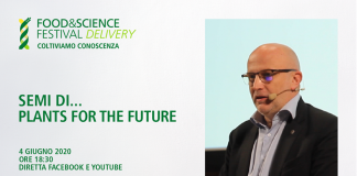 Food&Science Festival Delivery, domani 4 giugno alle 18.30 secondo appuntamento col prof. Perata