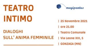 Giovedì a Gonzaga lo spettacolo “Teatro Intimo, dialoghi sull’anima femminile”