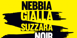 “NebbiaGialla Noir Festival” torna a Suzzara: questa sera il taglio del nastro