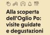 Visite guidate e degustazioni gratuite nell’Oglio Po