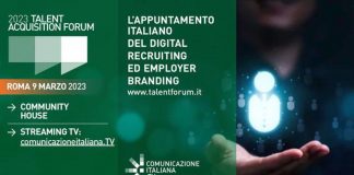 Lavoro, al via il Forum Talent Acquisition di Comunicazione Italiana