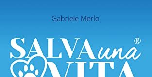 Leidaa Mantova, domani la presentazione del libro “Salva una vita” dedicato al mondo degli animali