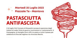 Il 26 luglio si rinnova l’appuntamento con la “Pastasciutta Antifascista”
