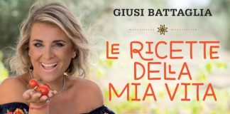 Giusi Battaglia torna in libreria con “Le ricette della mia vita”