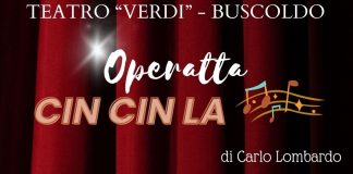 Domenica al Teatro Verdi di Buscoldo l’ “Operetta Cin Cin La”