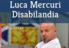 Oggi a Campitello, Luca Mercuri presenta il suo libro “Disabilandia”