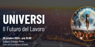 ‘Universi’, il futuro del lavoro sbarca domani nella Capitale
