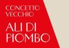 ‘Ali di piombo’, il 1977 ricostruito da Concetto Vecchio: “L’Italia è anche la storia delle sue crudeltà”