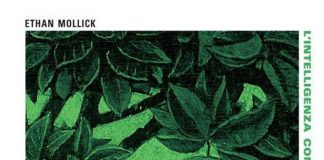Ia: con ‘L’intelligenza condivisa’ di Ethan Mollick ecco la guida nel futuro che è già realtà