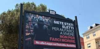 Fine vita, affissioni choc ‘Pro Vita & Famiglia’: “Parlamentari non siano boia”