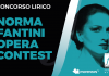 Al via la seconda edizione del “Norma Fantini Opera Contest”
