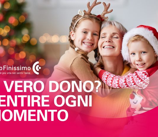 Il regalo di Natale è tornare a sentire davvero grazie a Udito Finissimo