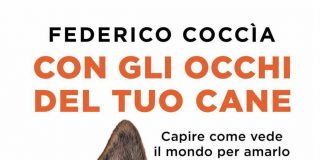In libreria ‘Con gli occhi del tuo cane’ di Federico Coccìa, “Non si possono clonare, hanno un’anima”
