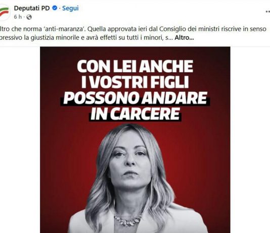 ‘Con Meloni i vostri figli possono andare in carcere’: lo slogan choc del Pd sulla giustizia