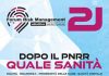 21° Forum Risk Management di Arezzo, ‘dopo il Pnrr si costruisce il nuovo Ssn’