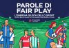 Da Pulsee “Parole di Fair Play”, libro-fumetto su sport, rispetto e sostenibilità